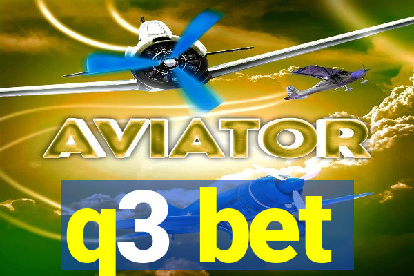 q3 bet
